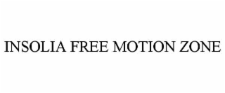 insolia free motion zone