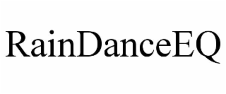 raindanceeq