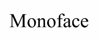 monoface