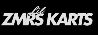 lil zmrs karts