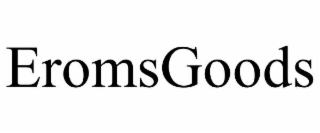 eromsgoods