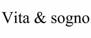 vita & sogno
