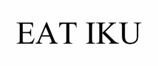 eat iku