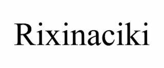 rixinaciki
