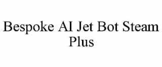 bespoke ai jet bot steam plus