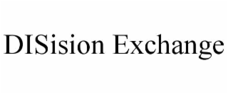 disision exchange