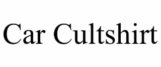 car cultshirt