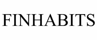 finhabits