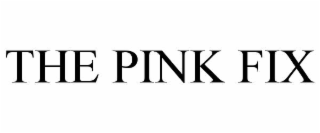 the pink fix