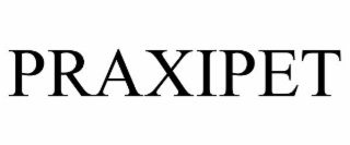 praxipet