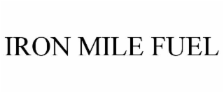 iron mile fuel