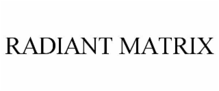 radiant matrix