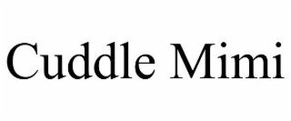 cuddle mimi