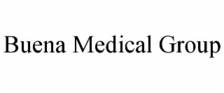 buena medical group