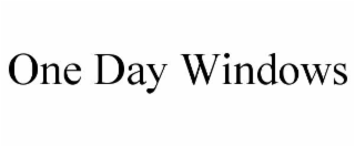 one day windows