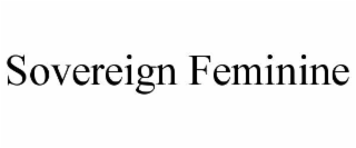 sovereign feminine