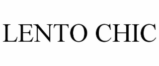 lento chic