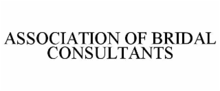 association of bridal consultants