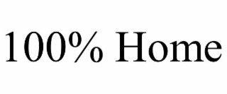 100% home