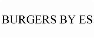 burgers by es
