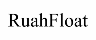 ruahfloat
