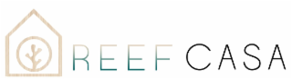 reef casa