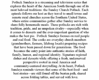 potluck sundays is a streaming and television series that explores the heart of the american south through one of its most beloved traditions: the sunday church potluck. each episode follows our host as they travel to small towns and remote rural churches