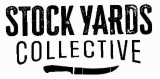 stock yards collective