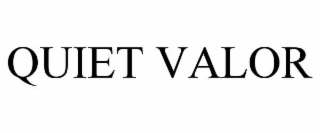 quiet valor