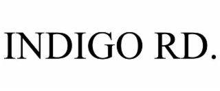 indigo rd.