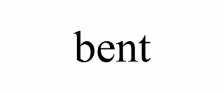 bent