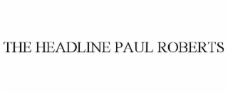 the headline paul roberts