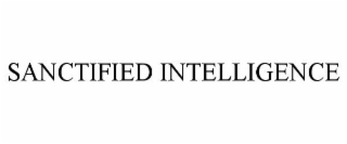 sanctified intelligence