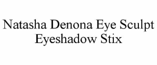 natasha denona eye sculpt eyeshadow stix
