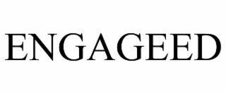 engageed