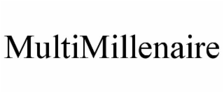 multimillenaire
