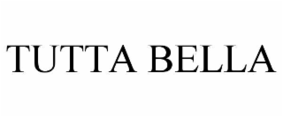 tutta bella