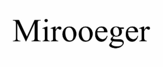 mirooeger