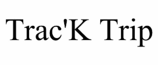 trac'k trip
