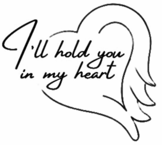 i'll hold you in my heart
