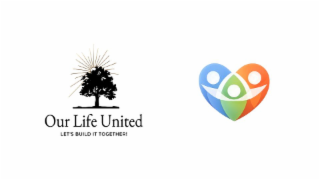 our life united let's build it together!