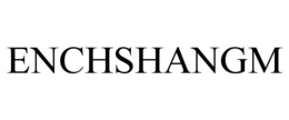 enchshangm