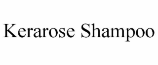 kerarose shampoo