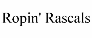 ropin' rascals