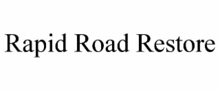 rapid road restore