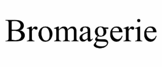 bromagerie