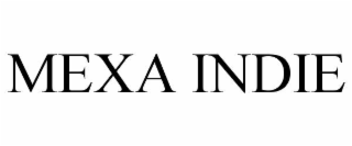 mexa indie