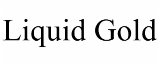liquid gold