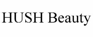 hush beauty