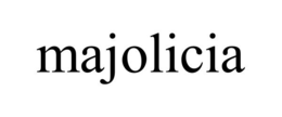 majolicia